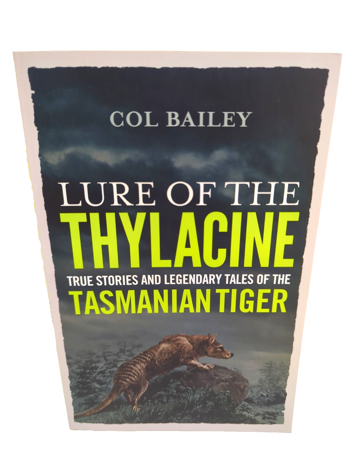 Lure Of The Thylacine by Col Bailey