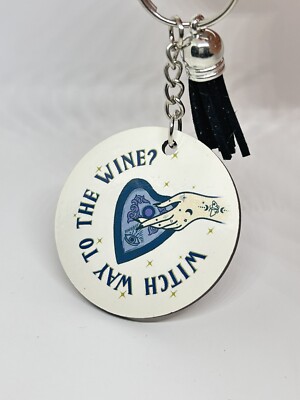 Witch Way to the Wine Keyring Keychain Witchy Tarot Psychic Halloween Gothic