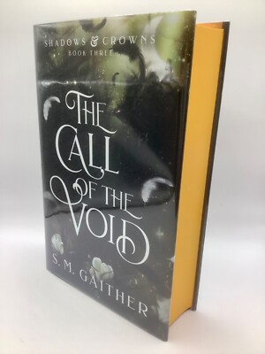 The Call Of The Void S.M. Gaither SIGNED Numbered Sprayed Special 1st Ed. NEW HB