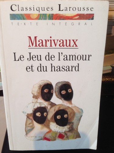 Marivaux-Le-jeu-de-lamour-et-du-hasard-Classiques-Larousse-1991