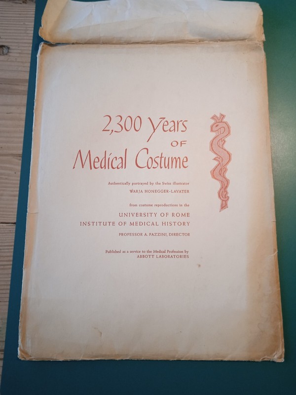 Warja Honegger-Lavater 2,300 Years Of Medical Costume