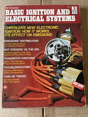 Petersen's Basic Ignition and Electrical Systems 3rd Revised Edition 1973