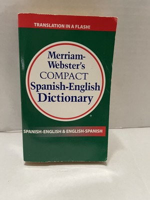Merriam-Webster's Compact Spanish-English Dictionary by Merriam-Webster...
