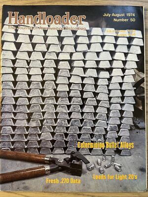 HANDLOADER AMMUNITION RELOADING JOURNAL  -  JULY - AUGUST 1974
