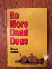 No More Dead Dogs Gordon Korman Summary