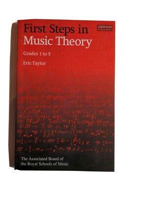First Steps in Music Theory: Grades 1-5: Grades 1 t... by Taylor, Eric Paperback