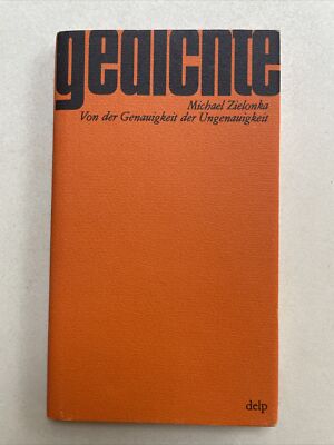 Gedichte Michael Zielonka Von der Genauigkeit der Ungenauigkeit 1981
