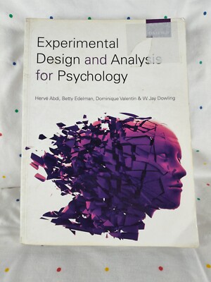 Experimental Design and Analysis for Psychology Abdi, Edelman 9780199299881