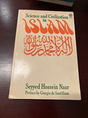 Science and Civilization in Islam by Seyyed Hossein Nasr VTG PB