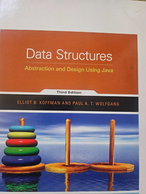 Data Structures: Abstraction and Design Using Java Third Edition