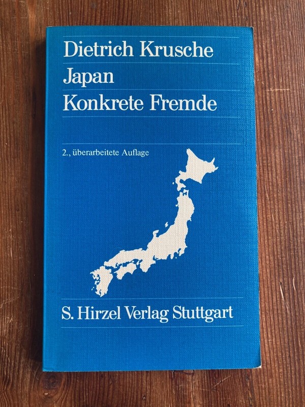 Dietrich Krusche  Japan Konkrete Fremde