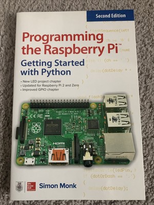 Programming the Raspberry Pi, Second Edition: Getting Started with Python. New