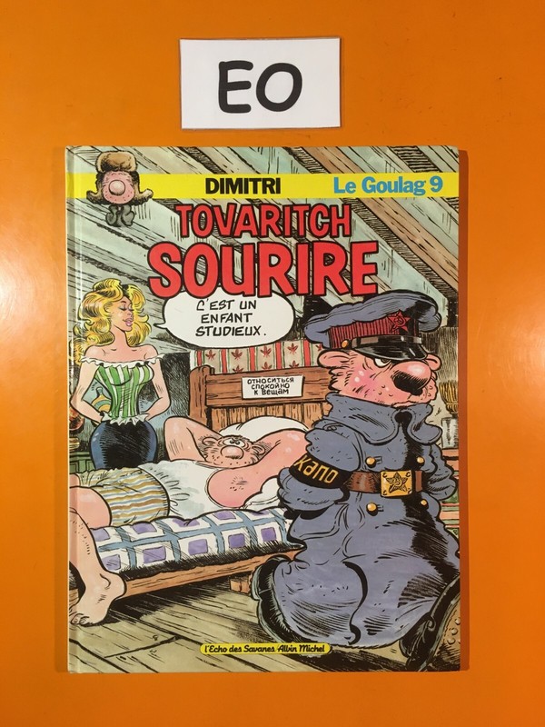 Dimitri : Le Goulag T9  : Tovaritch Sourire En Eo!