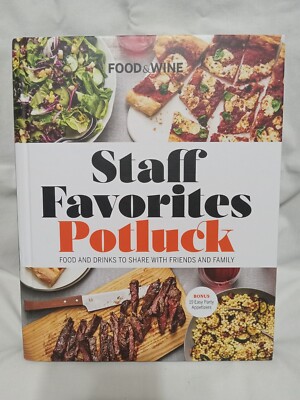 Potluck: Food and Drink to Share with Friends and Family by The Editors Cookbook