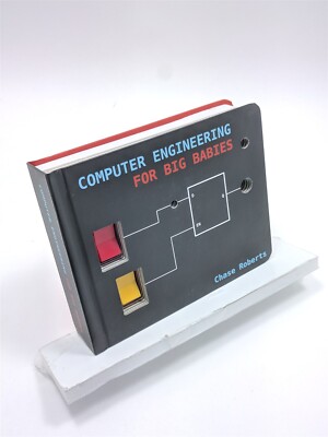 Computer Engineering For Big Babies - Chase Roberts - Board Book