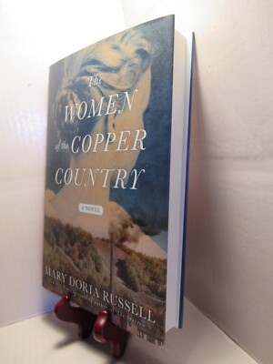 The Women of the Copper Country : A Novel Hardcover Mary Doria Ru