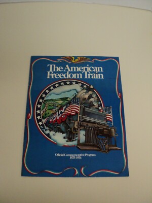 1975/1976 THE AMERICAN FREEDOM TRAIN Official Commemorative Program EX A#11959