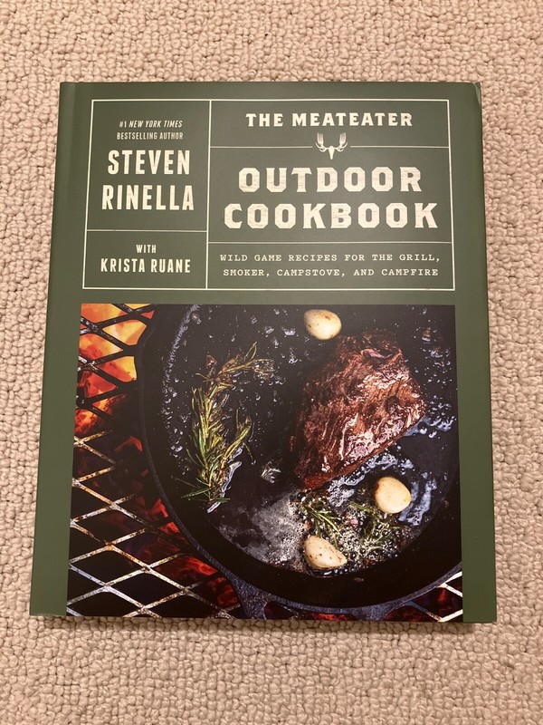 The Meateater Outdoor Cookbook: Wild Game Recipes for the Grill,