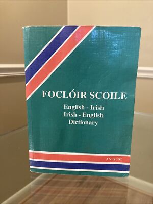 English-Irish/Irish-English Dictionary (Focloir Scoile) by N Gum Staff (Trade...