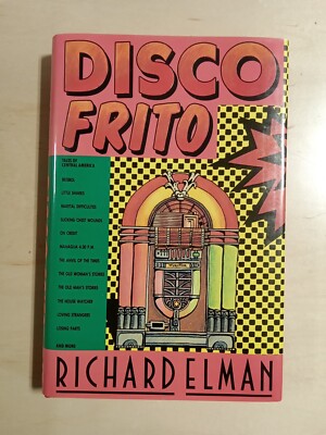 Disco Frito by Richard Elman (1988, Hardcover)