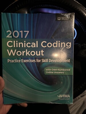 2017 Clinical Coding Workout with Partial Online Answer: Practice Brand New