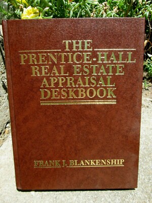 1986 The Prentice Hall Real Estate Appraisal Deskbook by Frank J. Blankenship HC