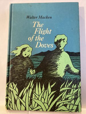Flight of the Doves by Walter Macken (1968, Hardcover) G1
