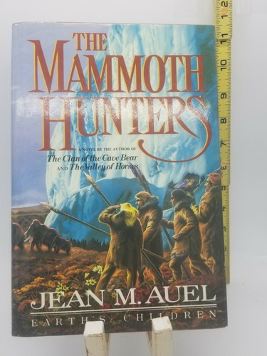 The Mammoth Hunters By JEAN M AUEL Hardcover 1st Edition