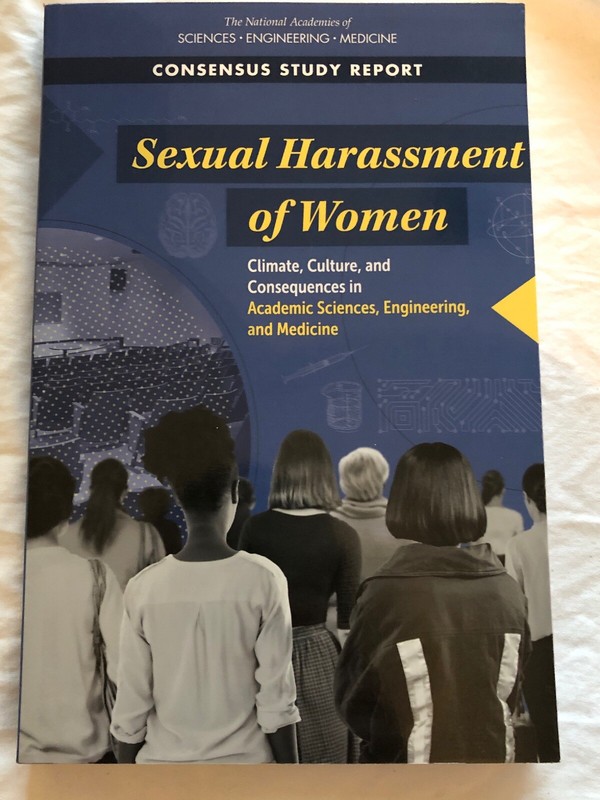 Consensus Study Report Sexual Harassment of Women Climate Culture &