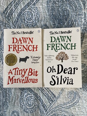 Dawn French Lot Of 2 Books Oh Dear Silvia And A Tiny Bit Marvellous Paperback