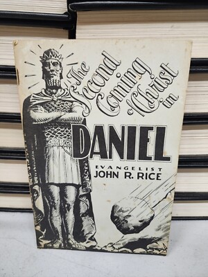 Vintage John R Rice THE SECOND COMING OF CHRIST IN DANIEL Paperback Booklet