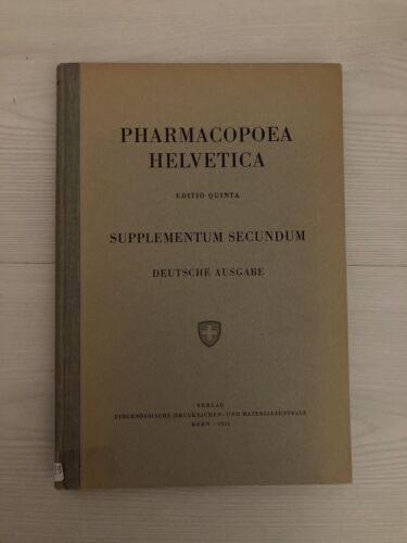 Pharmacopoea Helvetica Editio Quinta – Supplemente Secundum - 1955, ...
