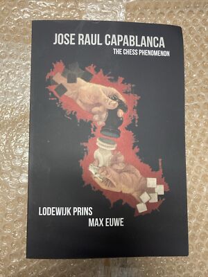 Jose Raul Capablanca: The Chess Phenomenon by Euwe, Max, Like New