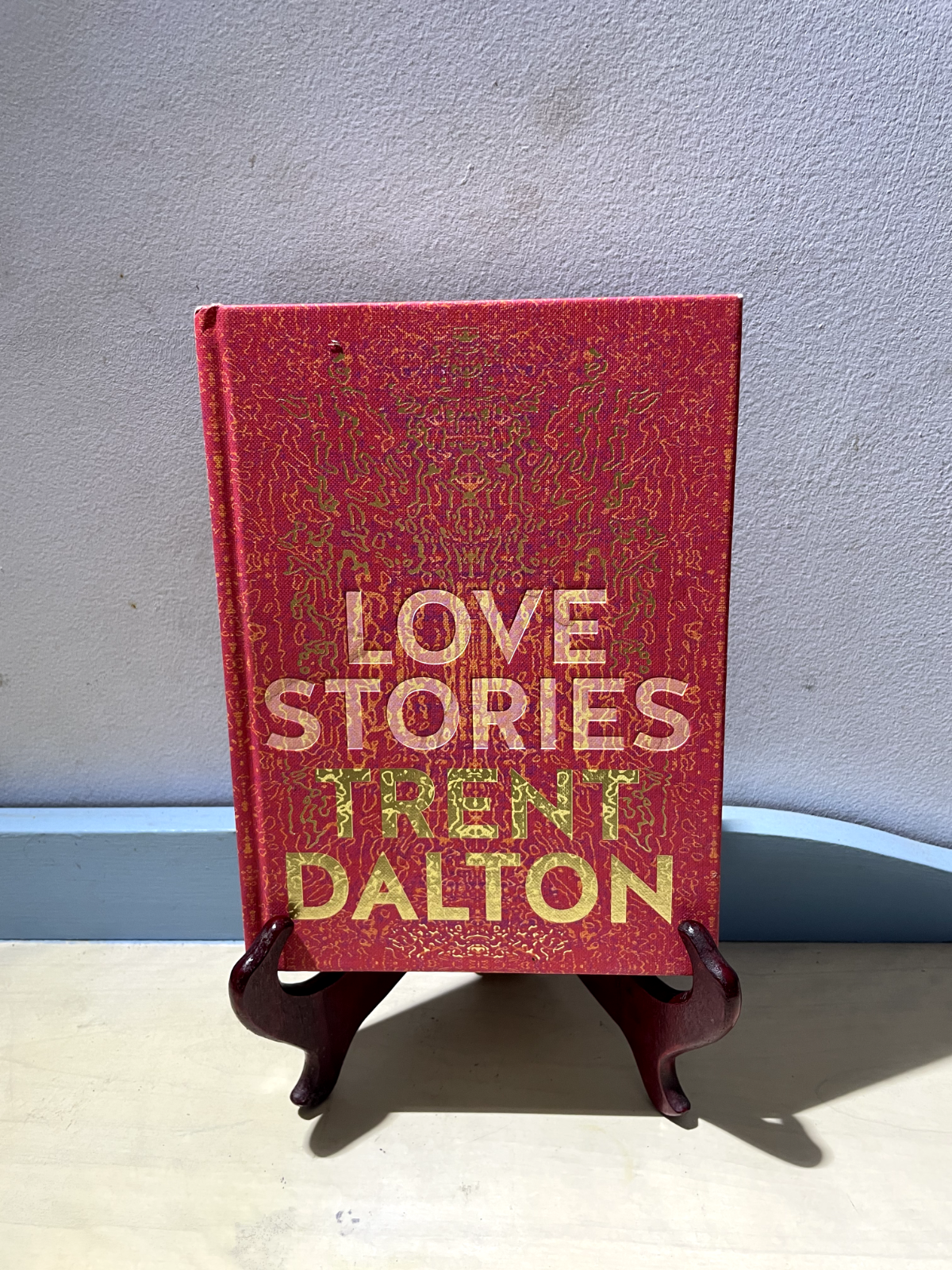 Hardcover Love Stories by Trent Dalton