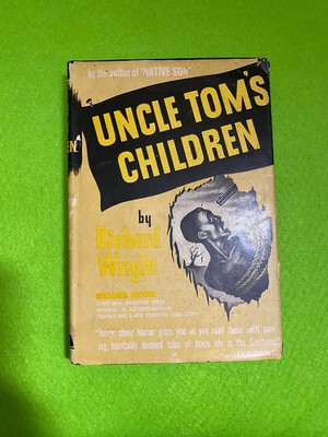 Uncle Tom's Children by Richard Wright, 1st Tower Ed. 4th print 1944