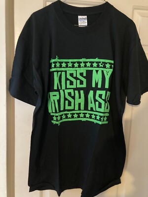 Funny T - "Kiss My Irish Ass"