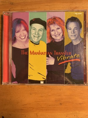 Vibrate by The Manhattan Transfer (CD, Sep-2004, Telarc Distribution)