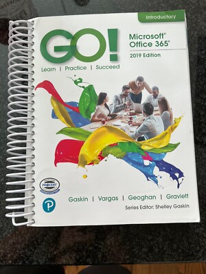GO! Microsoft Office 365 w MYLAB & UNOPENED Access Code   $110 & FREE Shipping