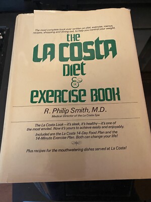 The La Costa Diet & Exercise Book by Philip Smith Hardcover 1978 Very RARE