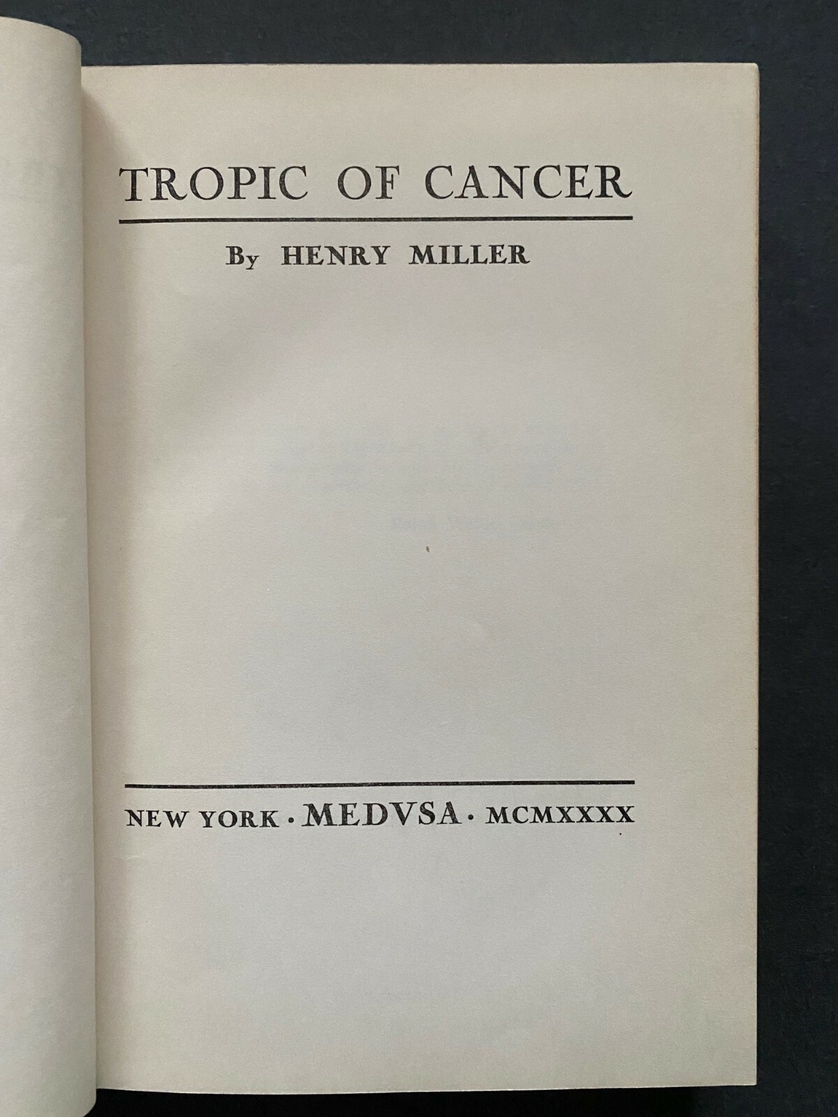 Tropic Of Cancer, by Henry Miller - 1940 - Rare 1st Pirated