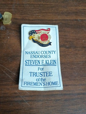 Nassau County Endorses Steven E Klein For Trustee Of The Fireman's Home...