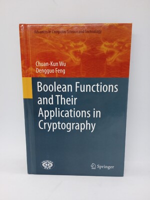 Advances in Computer Science and Technology Ser.: Boolean Functions and Their...
