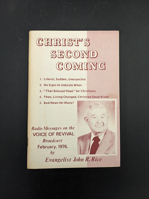 Vintage John R Rice CHRIST'S SECOND COMING Sermon Booklet 1976