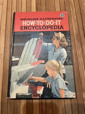 Book Mechanix illustrated How to do it Encyclopedia hardcopyVol 11 pg. 1921-2112