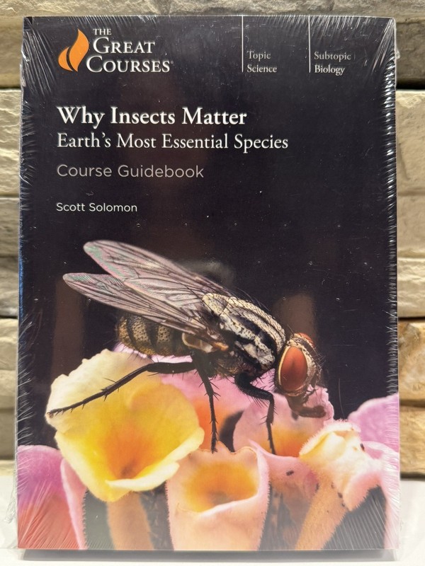 Great Courses: Why Insects Matter Earth's Most Essential Species Guidebook