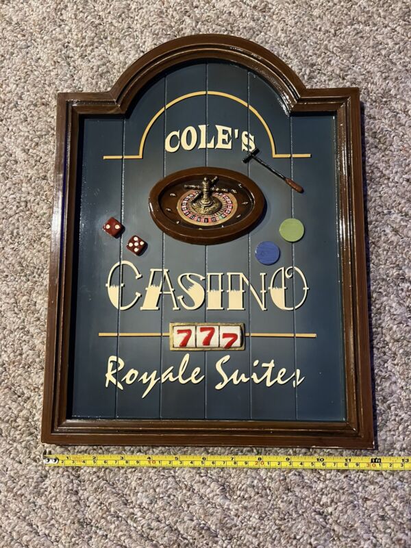 Cole’s casino sign Plaque Royale Suites Vintage Look 2005