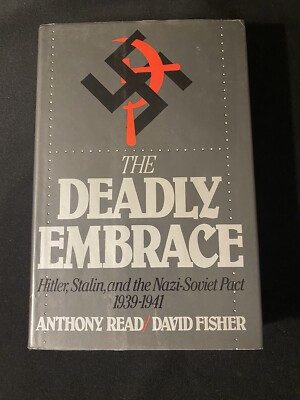 The Deadly Embrace by Anthony Read & David Fisher