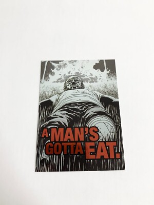 A Man's Gotta Eat Quotable 2013 Cryptozoic The Walking Dead Set 2 Card # QTB-4