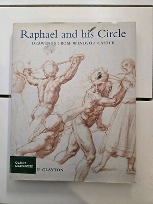 Raphael And His Circle Drawings From Windsor Castle Martin Clayton