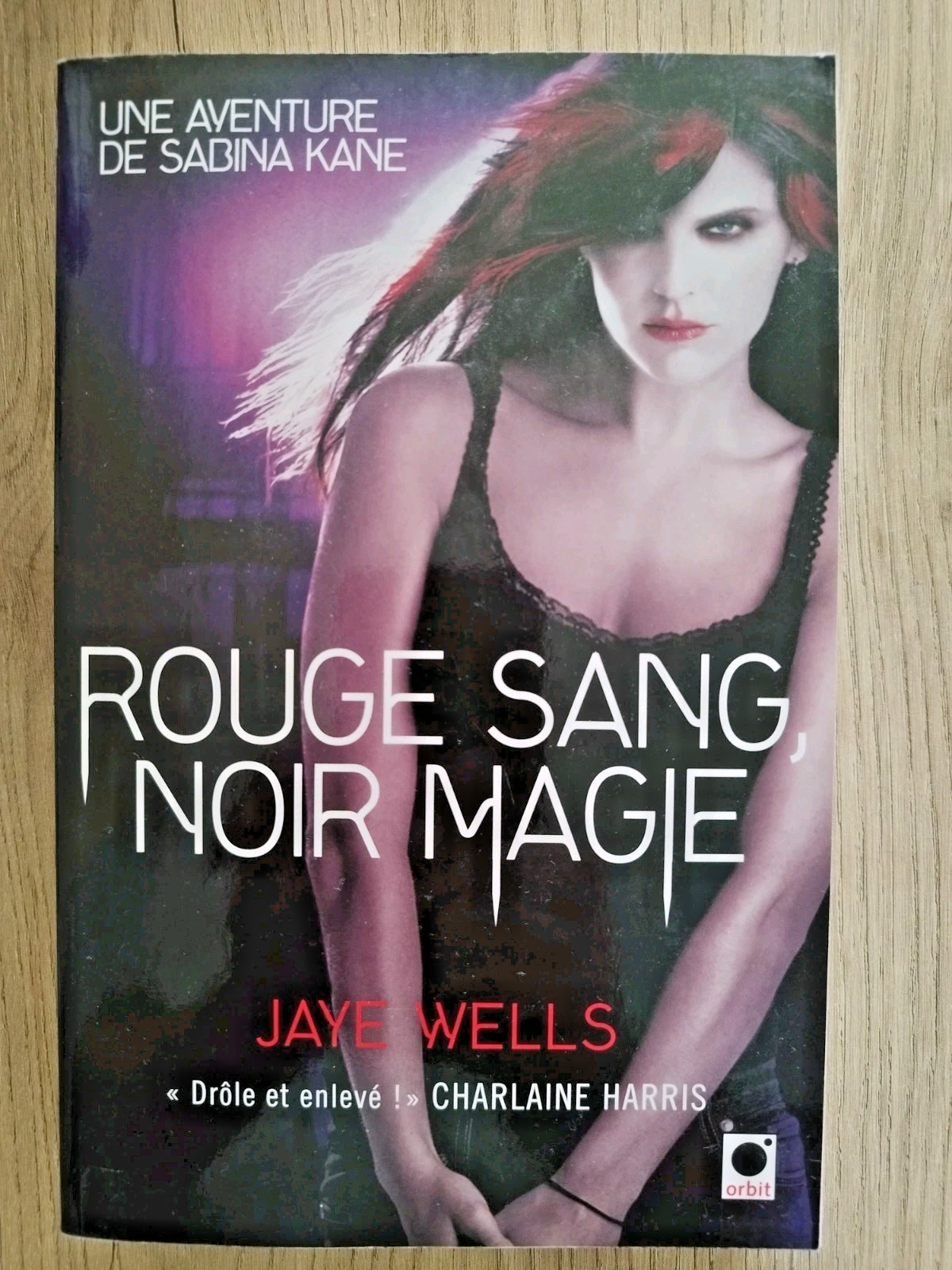 Jaye Wells Rouge Sang Noir Magie Sabina Kane urban fantasy broché bon état